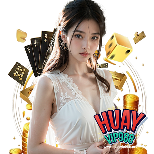 huayvip988 สมัครสมาชิก